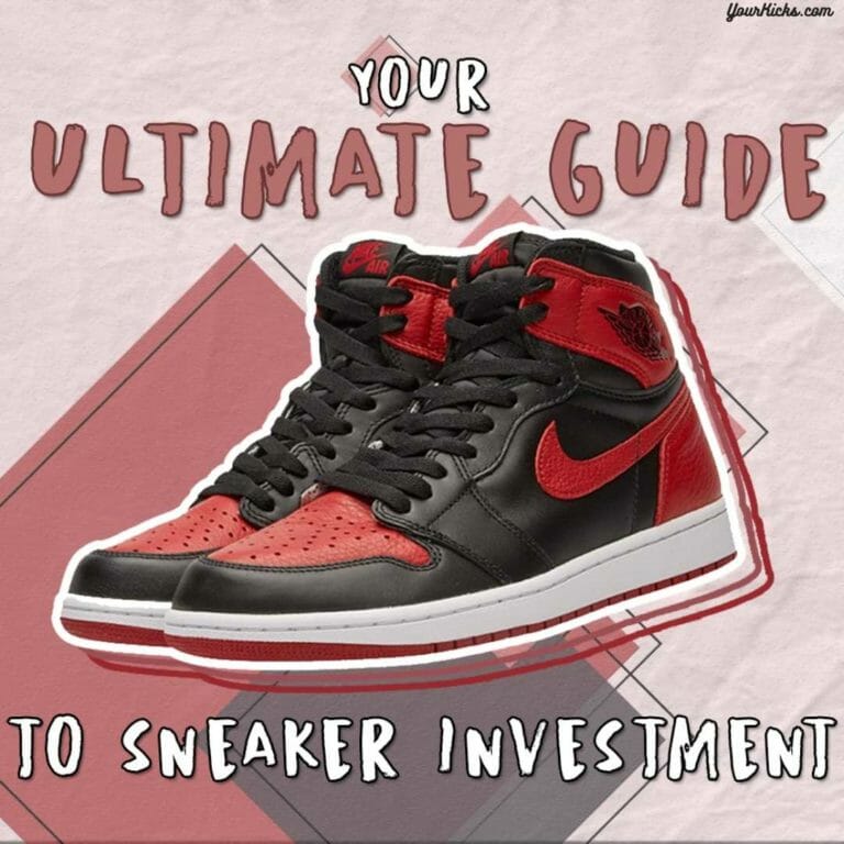 Investing in Sneakers Your Ultimate Guide Your Kicks
